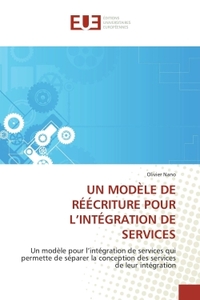UN MODÈLE DE RÉÉCRITURE POUR L'INTÉGRATION DE SERVICES
