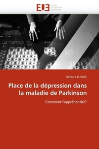 Place de la dépression dans la maladie de parkinson
