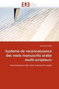 Système de reconnaissance des mots manuscrits arabe multi-scripteurs
