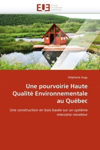 Une pourvoirie haute qualité environnementale au québec