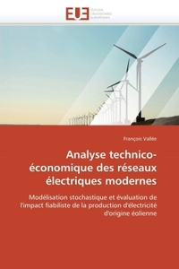 Analyse technico-économique des réseaux électriques modernes