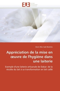 APPRECIATION DE LA MISE EN UVRE DE L'HYGIENE DANS UNE LAITERIE