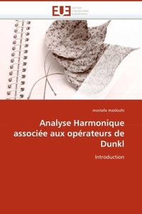 Analyse harmonique associée aux opérateurs de dunkl