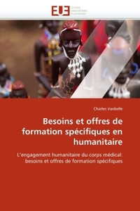 Besoins et offres de formation spécifiques en humanitaire