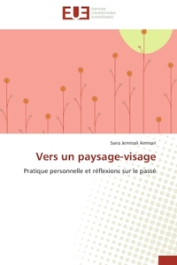 VERS UN PAYSAGE-VISAGE