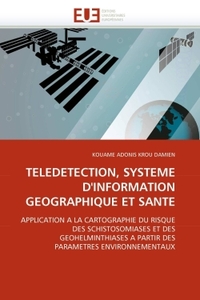Teledetection, systeme d''information geographique et sante
