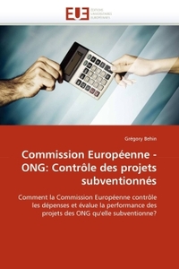 Commission européenne - ong: contrôle des projets subventionnés