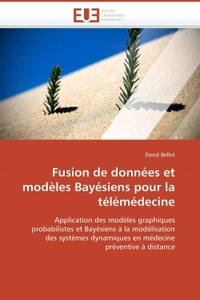Fusion de données et modèles bayésiens pour la télémédecine