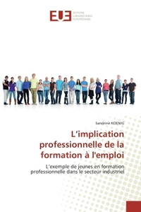 L'implication professionnelle de la formation à l'emploi