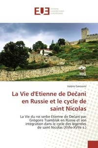 La Vie d'Etienne de Decani en Russie et le cycle de saint Nicolas