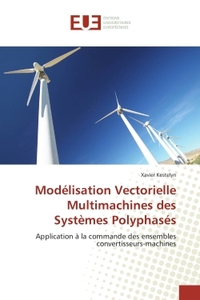 Modélisation Vectorielle Multimachines des Systèmes Polyphasés