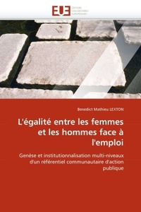 L''égalité entre les femmes et les hommes face à l''emploi