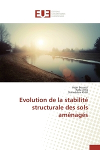 Evolution de la stabilité structurale des sols aménagés