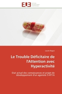 Le trouble déficitaire de l'attention avec hyperactivité