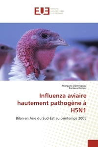 Influenza aviaire hautement pathogène à H5N1