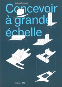 CONCEVOIR A GRANDE ECHELLE