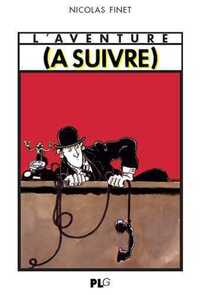 Aventure (L') (A suivre) 1978-1997