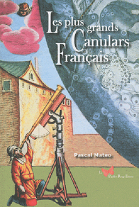 LES PLUS GRANDS CANULARS FRANCAIS