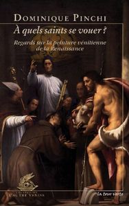 À quels saints se vouer ?