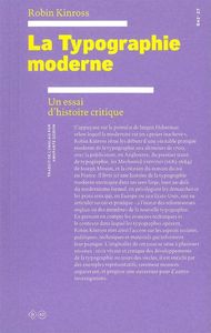 LA TYPOGRAPHIE MODERNE - UN ESSAI D'HISTOIRE CRITIQUE