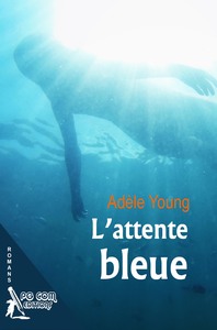 L’attente bleue