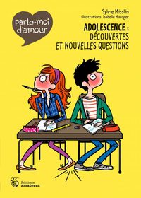 Adolescence : découverte et nouvelles questions