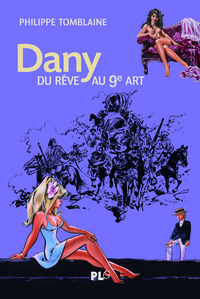 Dany, du rêve au 9è art