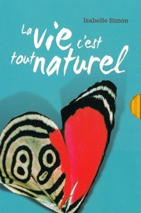 LA VIE, C'EST TOUT NATUREL - COFFRET JEUNESSE DE 4 VOL