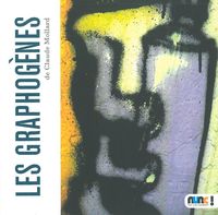 LES GRAPHOGENES DE CLAUDE MOLLARD