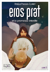 Eros Prat et la promesse interdite