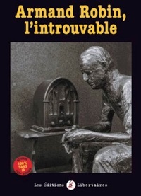 ARMAND ROBIN, L'INTROUVABLE