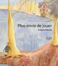 Plus envie de jouer