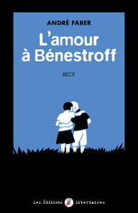 L’amour à Bénestroff