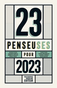 23 PENSEUSES POUR 2023 - LES MEILLEURS TEXTES ECRITS PAR DES