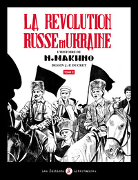 La Révolution russe en Ukraine T02