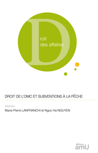 Droit de l’OMC et subventions à la pêche