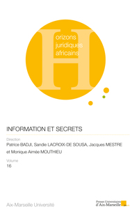 INFORMATION ET SECRETS - REGARDS CROISES D'AFRIQUE ET DE FRANCE