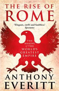 THE RISE OF ROME /ANGLAIS