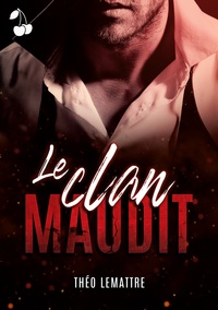 LE CLAN MAUDIT