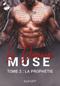 LA DERNIERE MUSE 2 - LA PROPHETIE