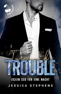 TURN WITH TROUBLE - (K)EIN CEO FUR EINE NACHT