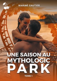 Une saison au Mythologic Park