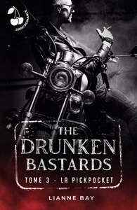 THE DRUNKEN BASTARDS - TOME 3 - LA PICKPOCKET