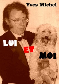 LUI ET MOI