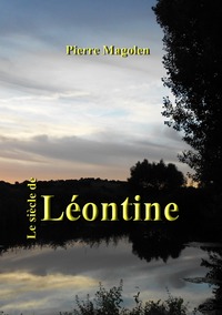 LE SIECLE DE LEONTINE