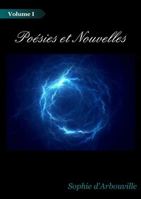 POESIE ET NOUVELLES (VOLUME 1)