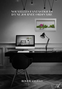 NOUVELLES FANTASTIQUES D'UNE JOURNEE ORDINAIRE