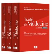 TRAITE DE MEDECINE, 5E EDITION EN 3 VOLUMES