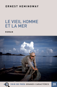 LE VIEIL HOMME ET LA MER