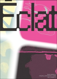 ECLAT #1 - REVUE ANNUELLE DE L'ATELIER D'ILLUSTRATION DE LA HEAR - 2021
